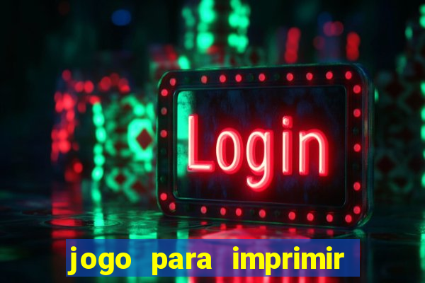 jogo para imprimir e montar